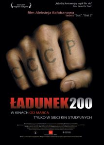 Recenzja filmu "Ładunek 200" (2007), reż. Aleksiej Bałabanow