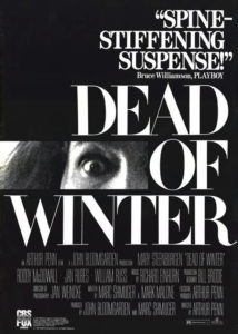 Dead Of Winter / Śmiertelnie mroźna zima (1987), reż. Arthur Penn 