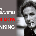 John Cassavetes - 9 filmów - ranking