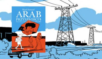 Arab przyszłości 5. Dzieciństwo na Bliskim Wschodzie (1992-1994)
