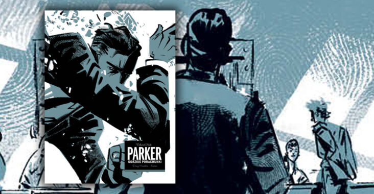 Parker - gorzkie porachunki