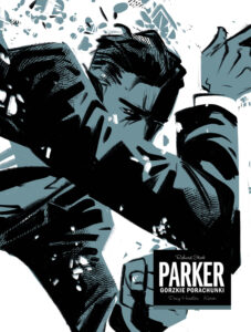 Parker – gorzkie porachunki
