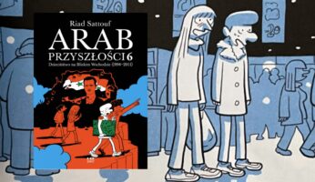 Arab przyszłości 6. Dzieciństwo na Bliskim Wschodzie (1994-2011)