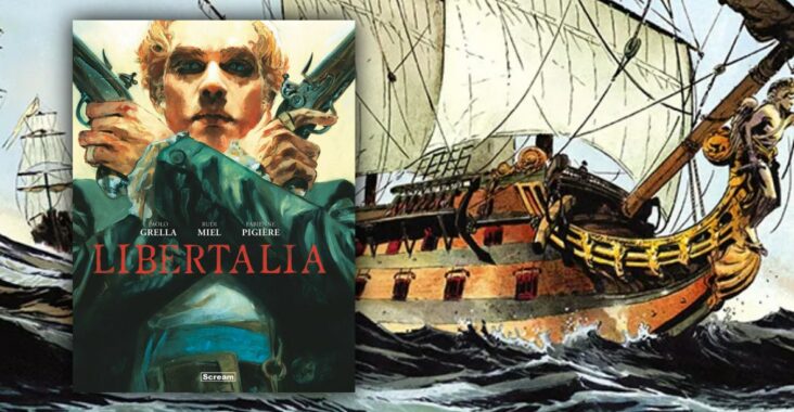 Libertalia - recenzja - Rysunki: Paolo Grella - Scenariusz: Fabienne Pigière, Rudi Miel