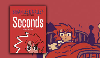 Seconds. Drugie szanse - Bryan Lee O’Malley