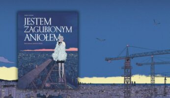 Jestem zagubionym aniołem - Je suis un ange perdu