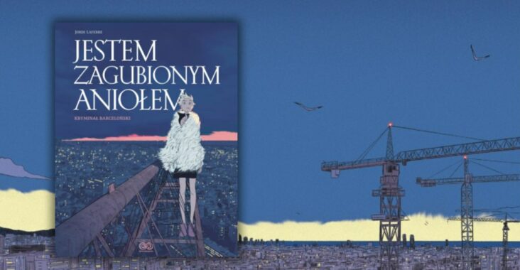 Jestem zagubionym aniołem - Je suis un ange perdu