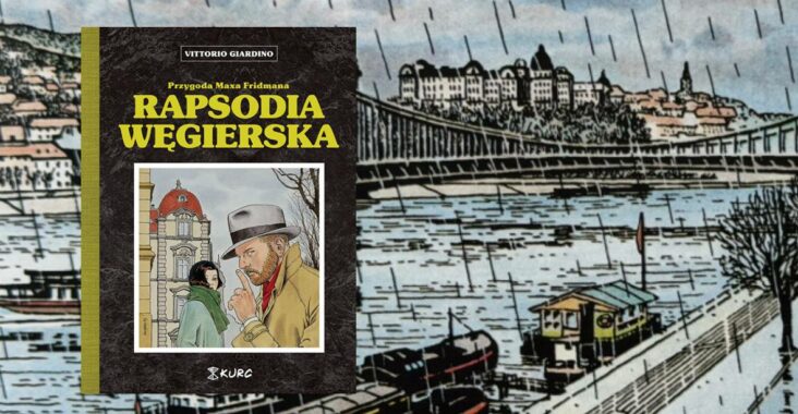 Przygoda Maxa Friedmana - Rapsodia Węgierska
