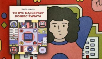 To był najlepszy koniec świata