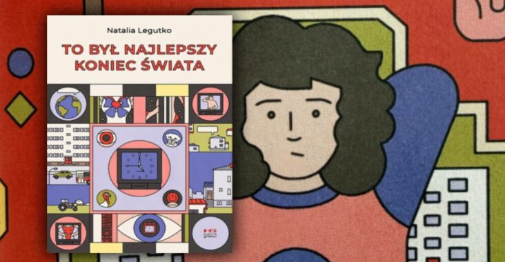 To był najlepszy koniec świata