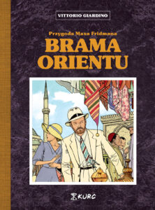 Przygoda Maxa Friedmana - Brama Orientu