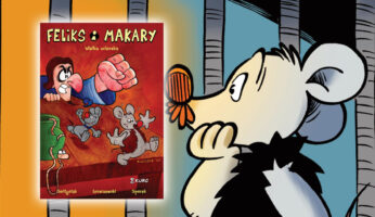 Feliks i Makary #03: Wielka ucieczka