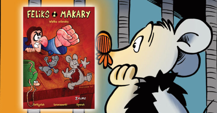 Feliks i Makary #03: Wielka ucieczka