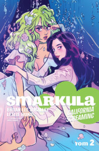 Smarkula, Tom 2: California Screaming