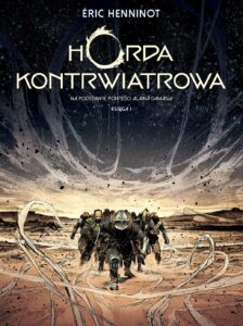 Horda kontrwiatrowa. Księga 1
