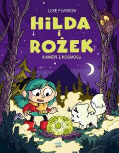 Hilda i Rożek. Kamień z kosmosu