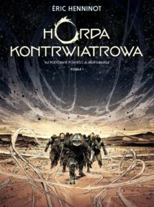 Horda kontrwiatrowa. Księga 1