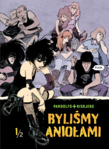 Byliśmy aniołami. Tom 1